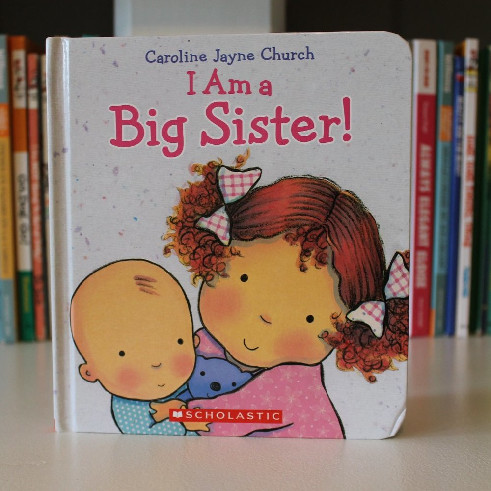 I Am a Big Sister Board Book
